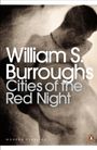 William S. Burroughs: Cities of the Red Night, Buch