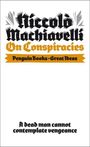 Niccolo Machiavelli: On Conspiracies, Buch