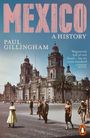 „MEXICO: A HISTORY, PAUL GILLINGHAM“ in großen Buchstaben. Menschen vor einer historischen Kathedrale, blauer Himmel.