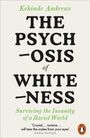 Kehinde Andrews: The Psychosis of Whiteness, Buch