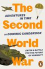 Dominic Sandbrook: Adventures in Time: The Second World War, Buch