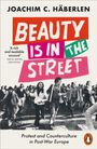 Joachim C. Häberlen: Beauty is in the Street, Buch