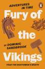 Dominic Sandbrook: Adventures in Time: Fury of The Vikings, Buch