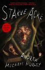Andrew Michael Hurley: Starve Acre, Buch