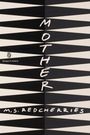 M S Redcherries: mother, Buch