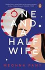 Meghna Pant: One and a Half Wife, Buch