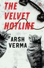 Arsh Verma: The Velvet Hotline, Buch