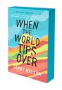 Jandy Nelson: When the World Tips Over, Buch
