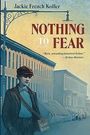 Jackie French Koller: Nothing to Fear, Buch