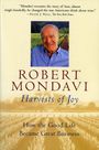 Robert Mondavi: Harvests of Joy, Buch