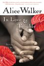 Alice Walker: In Love & Trouble, Buch