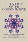 Richard Wilhelm: The Secret of the Golden Flower: A Chinese Book of Life, Buch