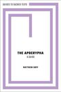 Matthew Goff: The Apocrypha: A Guide, Buch