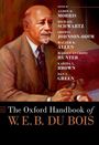 : The Oxford Handbook of W. E. B. Du Bois, Buch