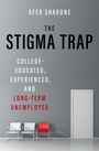 Ofer Sharone: The Stigma Trap, Buch