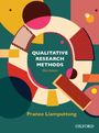 Pranee Liamputtong: Qualitative Research Methods, Buch