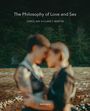 Clancy Martin (University of Missouri - Kansas City): The Philosophy of Love and Sex, Buch