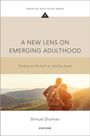 Shmuel Shulman: A New Lens on Emerging Adulthood, Buch
