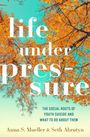Anna S Mueller: Life Under Pressure, Buch
