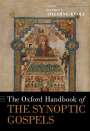 Stephen P Ahearne-Kroll: The Oxford Handbook of the Synoptic Gospels, Buch