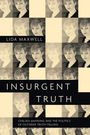 Maxwell: Insurgent Truth, Buch