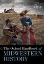 : The Oxford Handbook of Midwestern History, Buch