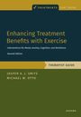 Jasper A J Smits: Enhancing Treatment Benefits with Exercise - Tg, Buch
