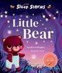 Sarah Cordingley: Sleep Stories: Little Bear, Buch
