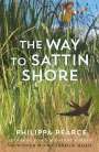 Philippa Pearce: The Way to Sattin Shore, Buch