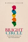 Randall Fuller: Bright Circle, Buch