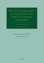 Lukasz Gruszczynski: The Wto Agreement on Sanitary and Phytosanitary Measures, Buch