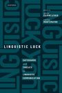 : Linguistic Luck, Buch