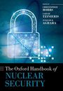 Christopher Hobbs: The Oxford Handbook of Nuclear Security, Buch