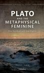 Irene Han: Plato and the Metaphysical Feminine, Buch