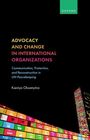 Kseniya Oksamytna: Advocacy and Change in International Organizations, Buch