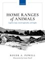Roger A Powell: Home Ranges of Animals, Buch