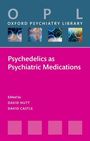 : Psychedelics as Psychiatric Medications, Buch