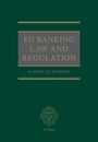 Gianni Lo Schiavo: EU Banking Law and Regulation, Buch