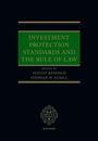 : Investment Protection Standards and the Rule of Law, Buch