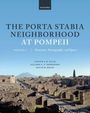 Steven J R Ellis: The Porta Stabia Neighborhood at Pompeii Volume I, Buch