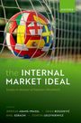 Jeremias Adams-Prassl: The Internal Market Ideal, Buch