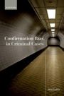 Moa Lidén: Confirmation Bias in Criminal Cases, Buch