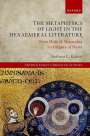 Isidoros C Katsos: The Metaphysics of Light in the Hexaemeral Literature, Buch