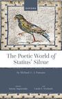 Michael Putnam: The Poetic World of Statius' Silvae, Buch