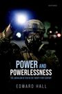 Edward Hall: Power and Powerlessness, Buch