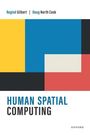 Doug North Cook: Human Spatial Computing, Buch