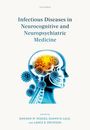 : Infectious Diseases in Neurocognitive and Neuropsychiatric Medicine, Buch