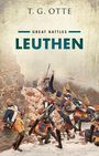 Thomas Otte: Leuthen, Buch