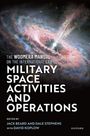 Jack Beard: The Woomera Manual on the International Law of Military Space Operations, Buch