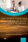 Ruth Swanwick: The Early Care and Education of Deaf Children in Ghana, Buch